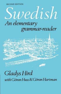 Swedish: An Elementary Grammar-Reader - Gladys Hird - cover