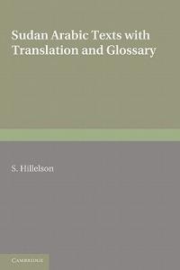 Sudan Arabic Texts: With Translation and Glossary - cover