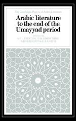 Arabic Literature to the End of the Umayyad Period