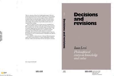 Decisions and Revisions: Philosophical Essays on Knowledge and Value - Isaac Levi - cover