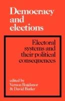 Democracy and Elections: Electoral Systems and their Political Consequences