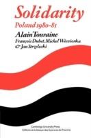Solidarity: The Analysis of a Social Movement: Poland 1980-1981 - Alain Touraine,Francois Dubet,Michel Wieviorka - cover