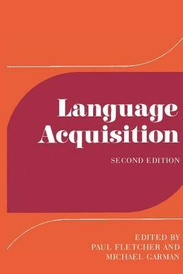 Language Acquisition: Studies in First Language Development - cover