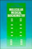 Molecular Medical Biochemistry