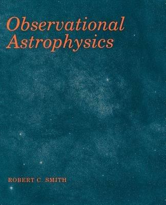 Observational Astrophysics - Robert C. Smith - cover