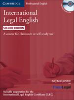 International Legal English Student's Book with Audio CDs (3): A Course for Classroom or Self-study Use