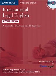 International Legal English Student's Book with Audio CDs (3): A Course for Classroom or Self-study Use