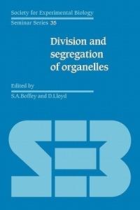 Division and Segregation of Organelles - cover