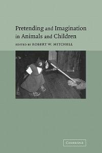 Pretending and Imagination in Animals and Children - cover