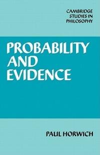 Probability and Evidence - Paul Horwich - cover