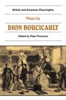 Plays by Dion Boucicault - cover
