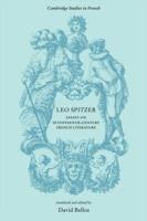 Leo Spitzer: Essays on Seventeenth-Century French Literature