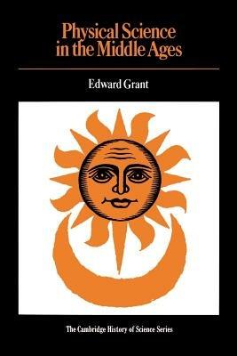 Physical Science in the Middle Ages - Edward Grant - cover
