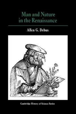 Man and Nature in the Renaissance - Allen George Debus - cover