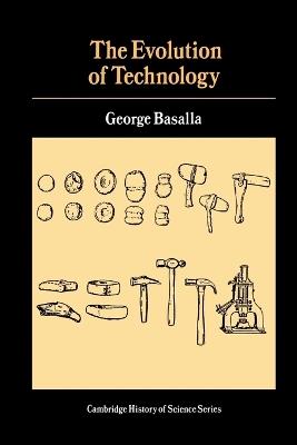 The Evolution of Technology - George Basalla - cover