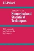 A Handbook of Numerical and Statistical Techniques: With Examples Mainly from the Life Sciences - J. H. Pollard - cover