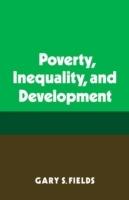 Poverty, Inequality, and Development - Gary S. Fields - cover