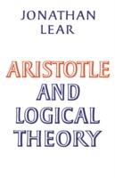 Aristotle and Logical Theory
