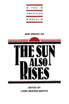 New Essays on The Sun Also Rises - cover