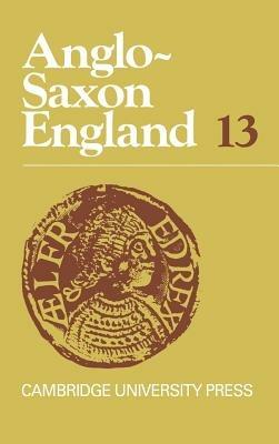 Anglo-Saxon England: Volume 13 - cover