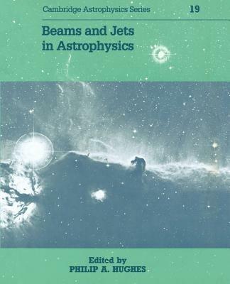 Beams and Jets in Astrophysics - cover
