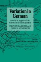 Variation in German: A Critical Approach to German Sociolinguistics