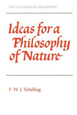 Ideas for a Philosophy of Nature - F. W. J. von Schelling - cover