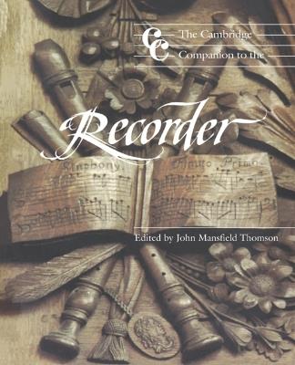 The Cambridge Companion to the Recorder - cover