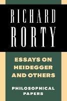 Essays on Heidegger and Others: Philosophical Papers