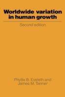 Worldwide Variation in Human Growth - Phyllis B. Eveleth,James M. Tanner - cover