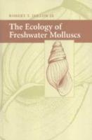 The Ecology of Freshwater Molluscs - Robert T. Dillon - cover