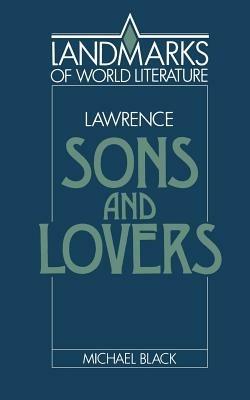 Lawrence: Sons and Lovers - Michael Black - cover