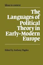 The Languages of Political Theory in Early-Modern Europe