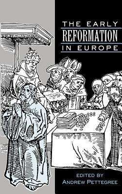 The Early Reformation in Europe - cover
