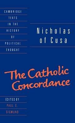 Nicholas of Cusa: The Catholic Concordance - Nicholas of Cusa - cover
