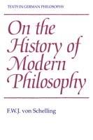 On the History of Modern Philosophy - F. W. J. von Schelling - cover
