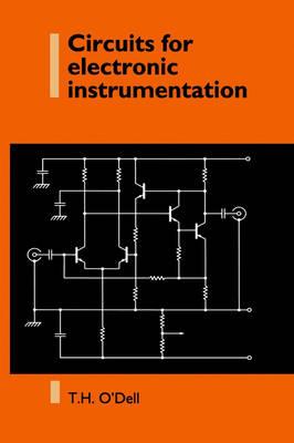 Circuits for Electronic Instrumentation - Thomas Henry O'Dell - cover