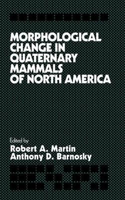 Morphological Change in Quaternary Mammals of North America - cover