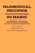 Numerical Recipes Routines and Examples in BASIC (First Edition)