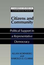 Citizens and Community: Political Support in a Representative Democracy