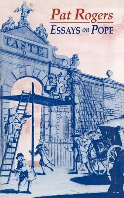 Essays on Pope - Pat Rogers - cover
