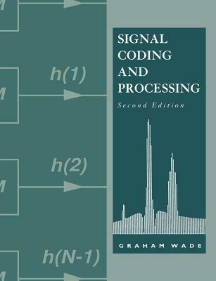 Signal Coding and Processing - Graham Wade - cover