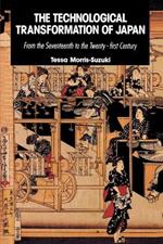 The Technological Transformation of Japan: From the Seventeenth to the Twenty-First Century