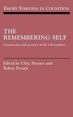 The Remembering Self: Construction and Accuracy in the Self-Narrative
