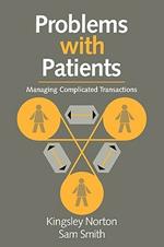 Problems with Patients: Managing Complicated Transactions