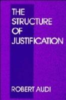 The Structure of Justification - Robert Audi - cover