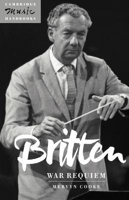 Britten: War Requiem - Mervyn Cooke - cover