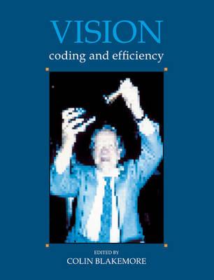 Vision: Coding and Efficiency - Colin Blakemore,K. Adler,M. Pointon - cover