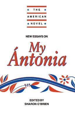 New Essays on My Ántonia - cover