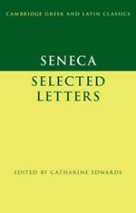 Seneca: Selected Letters